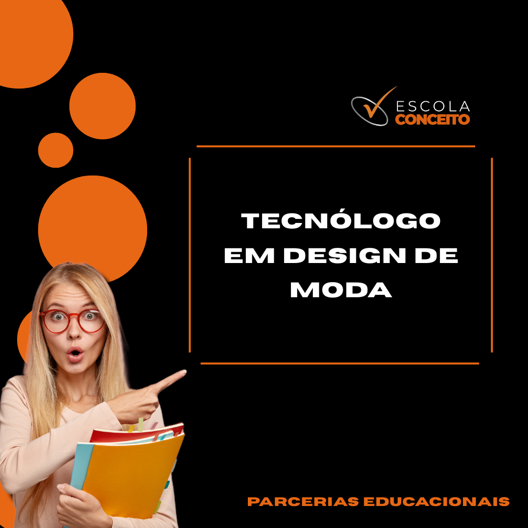 TECNÓLOGO EM DESIGN DE MODA 